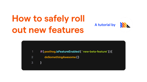 How to safely roll out new features